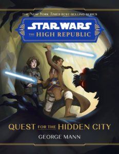 Star Wars the High Republic: Quest for the Hidden City